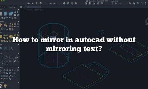 mirror in autocad without mirroring text