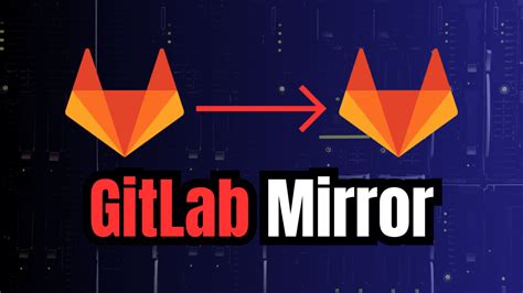 Mirror In Gitlab