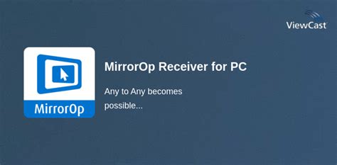 Mirrorop Windows Receiver