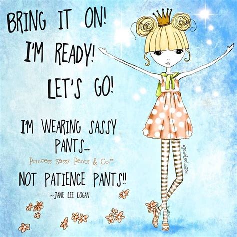 miss sassy pants quotes images