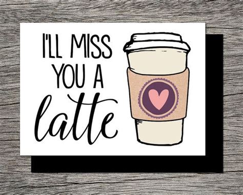 miss you a latte