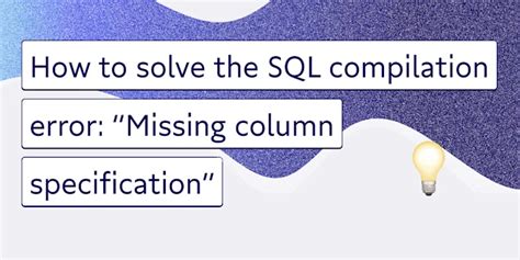 missing column specification