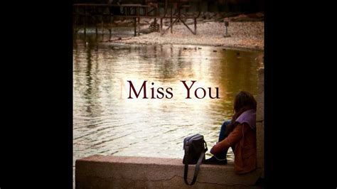 missing you songs youtube