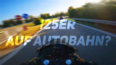 mit 125er auf autobahn