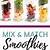 mix and match smoothie recipe