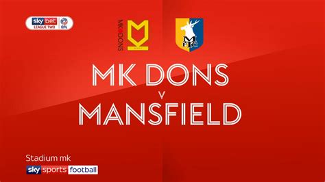 mk dons v mansfield town results 2019
