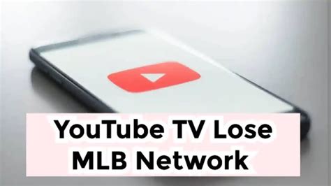 mlb network no longer on youtube tv