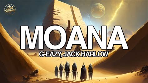 GEasy & Jack Harlow MOANA (Lyrics) YouTube