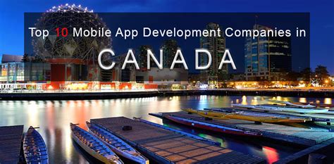 These Mobile App Development Companies In Canada Recomended Post