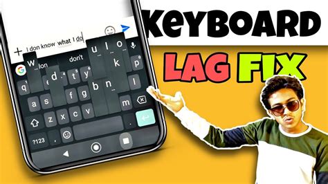Mobile Keyboard Lagging