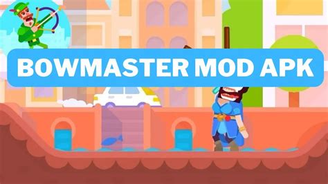 Mod Apk Bowmaster: Game Menembak Busur Yang Seru