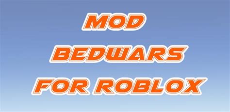 mod bedwars for roblox APK for Android Download