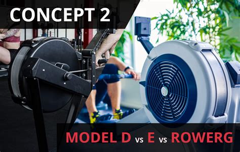 Model D Vs Model E Rower