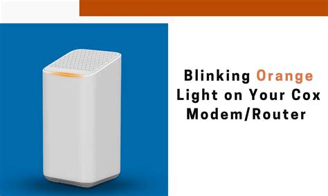 Modem Light Is Blinking Orange
