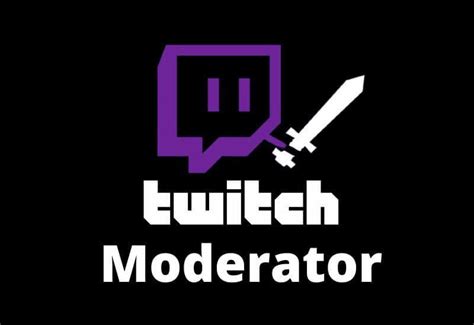 moderators of twitch streams