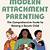 modern attachment parenting