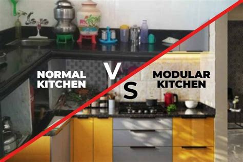 Modular Kitchen Vs Normal Kitchen