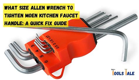 Moen Kitchen Faucet Wrench Size