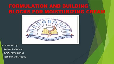 Moisturizing Cream Formulation Ppt