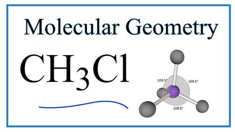 molecular geometry of ch3cl