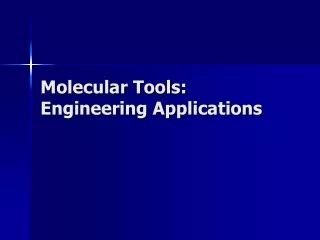 Molecular Tools And Their Applications Slideshare