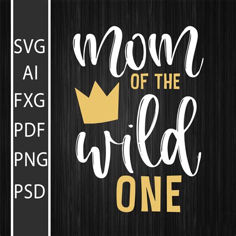 Mom Of Wild One Svg 112+ SVG File Cut Cricut Free SVG Cut Files for