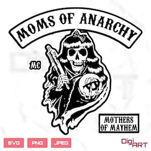 moms of anarchy