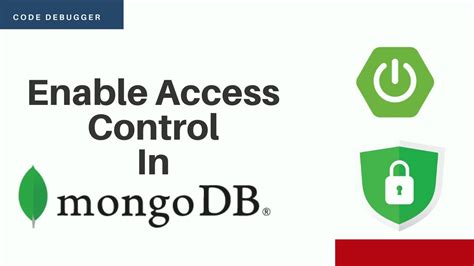 Mongodb Access Control Is Not Enabled For The Database
