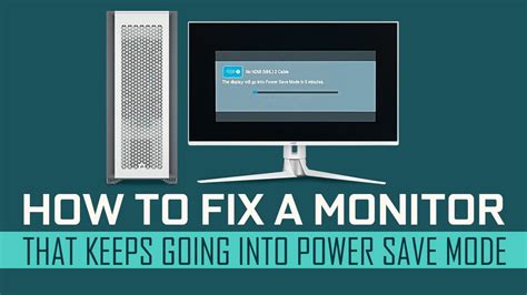 monitor keeps going into power saving mode