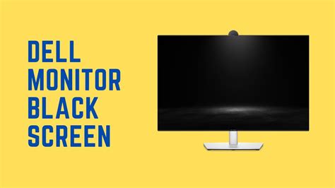 Monitor Keeps Going Black Dell