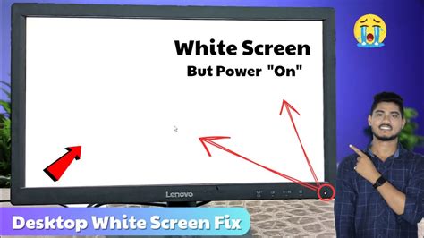 Monitor White Screen