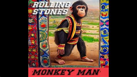 monkey man rolling stones meaning