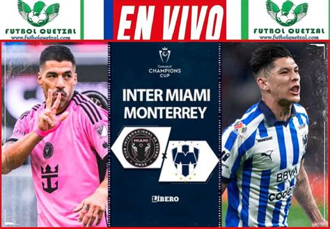 monterrey vs miami hora mexico