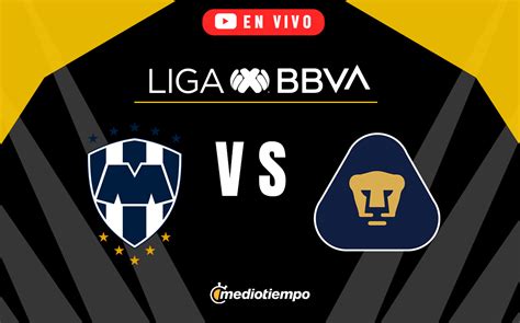 monterrey vs pumas en vivo online