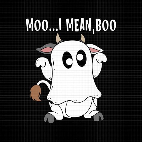 "Moo I Mean Boo Ghost Cow Ghost Cow Halloween Farmer" Poster by