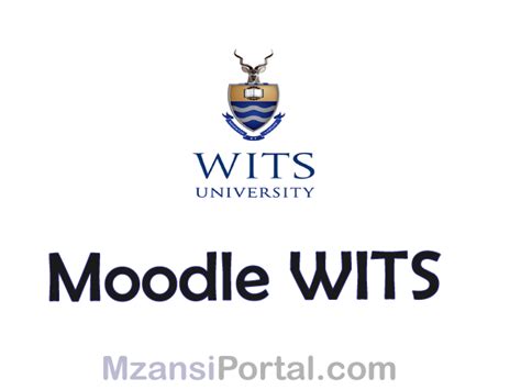 Wits Moodle How to Access Moodle Wits