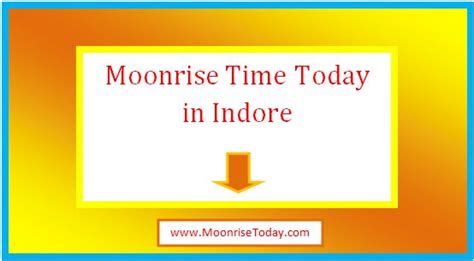 moonrise time today in indore