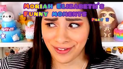 moriah elizabeth funny moments