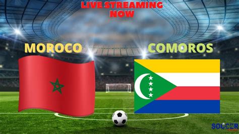 morocco vs comoros live stream
