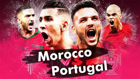 morocco vs portugal full match 2022