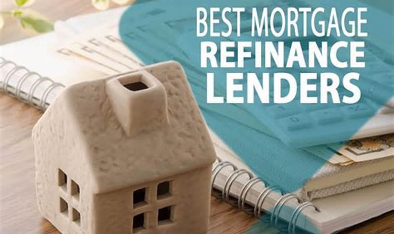 mortgage refinancing lenders