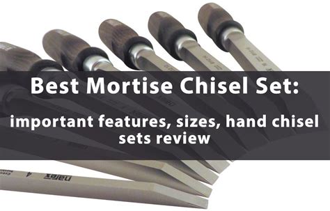 Mortise Chisel Length