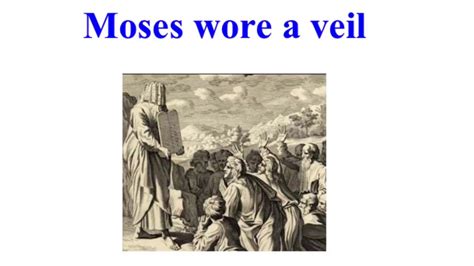 moses put a veil on his face