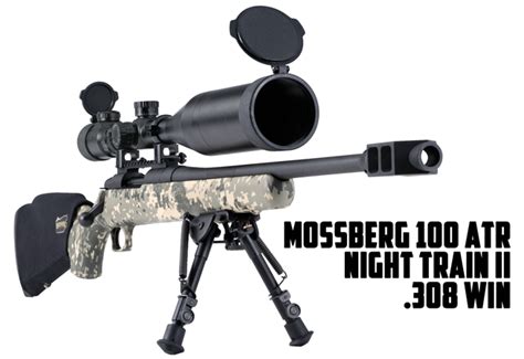Mossberg 100 Atr Night Train Bolt Action Rifle 308 Review