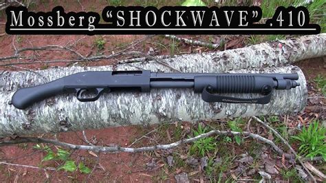 mossberg shockwave 410 review