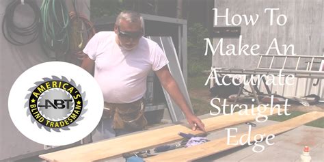 Most Accurate Straight Edge