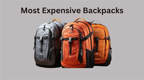 Most Expensive Backpack Ever