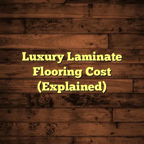 Most Expensive Laminate Flooring