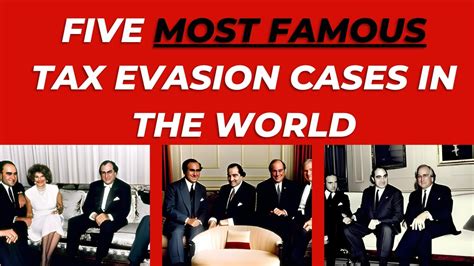 most famous tax evasion cases