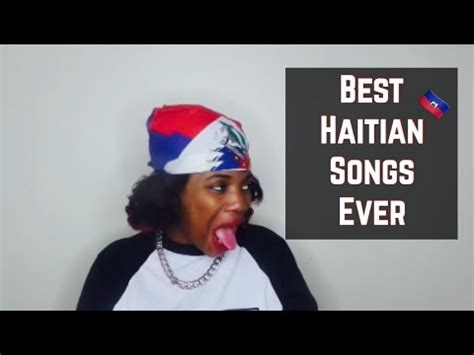 most popular haitian songs